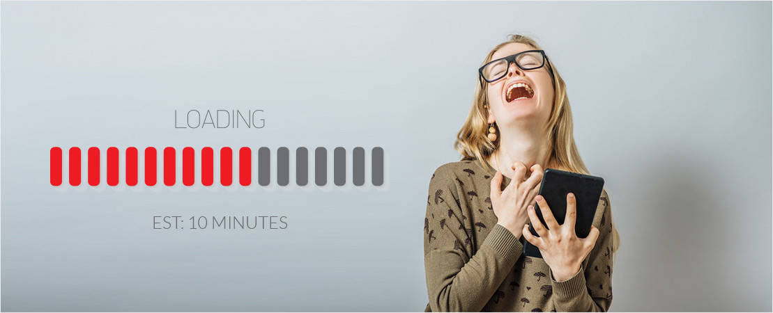 2. Your website speed is really slow Your website speed is really slow